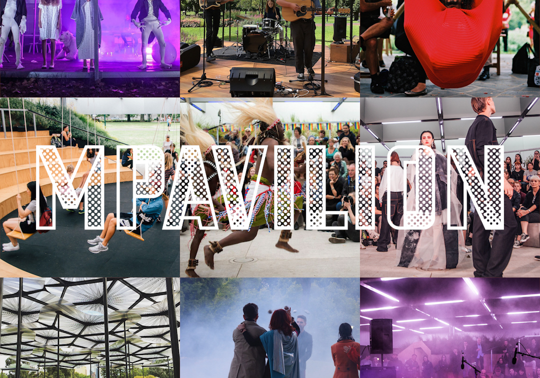 Be part of the MPavilion 2019 program! Expressions of interest now open